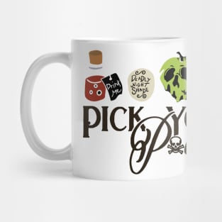 pick your poison Mug